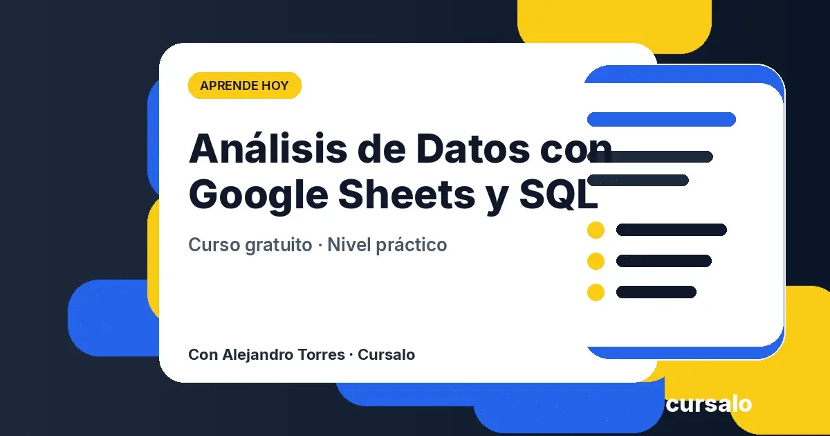 Análisis de Datos con Google Sheets y SQL