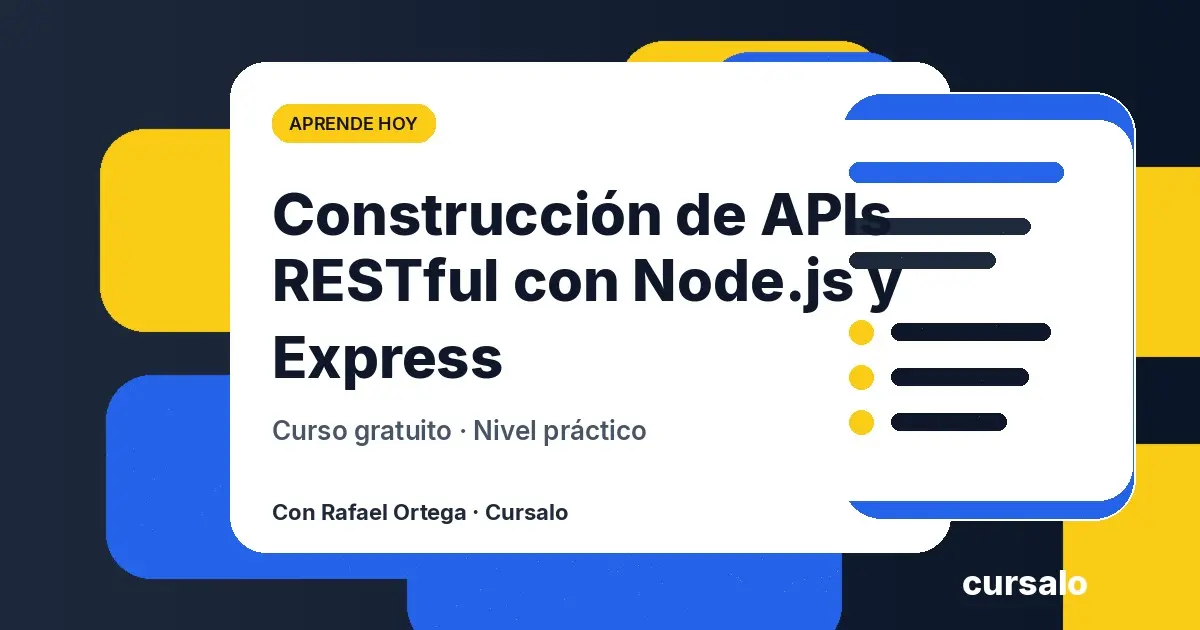Construcción de APIs RESTful con Node.js y Express
