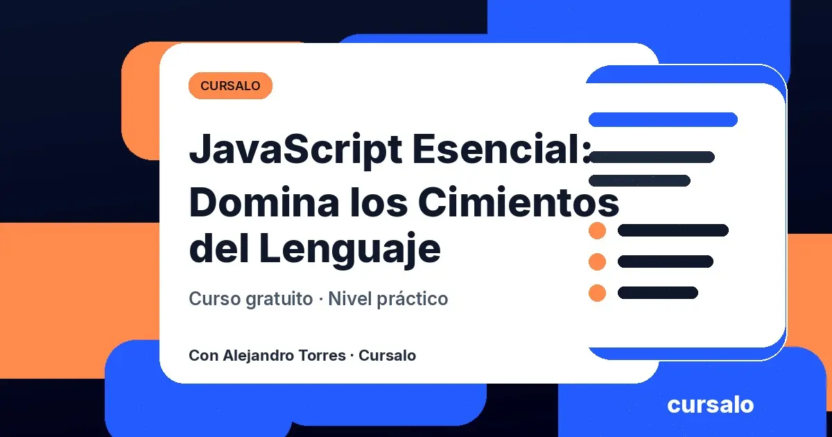 JavaScript Esencial: Domina los Cimientos del Lenguaje