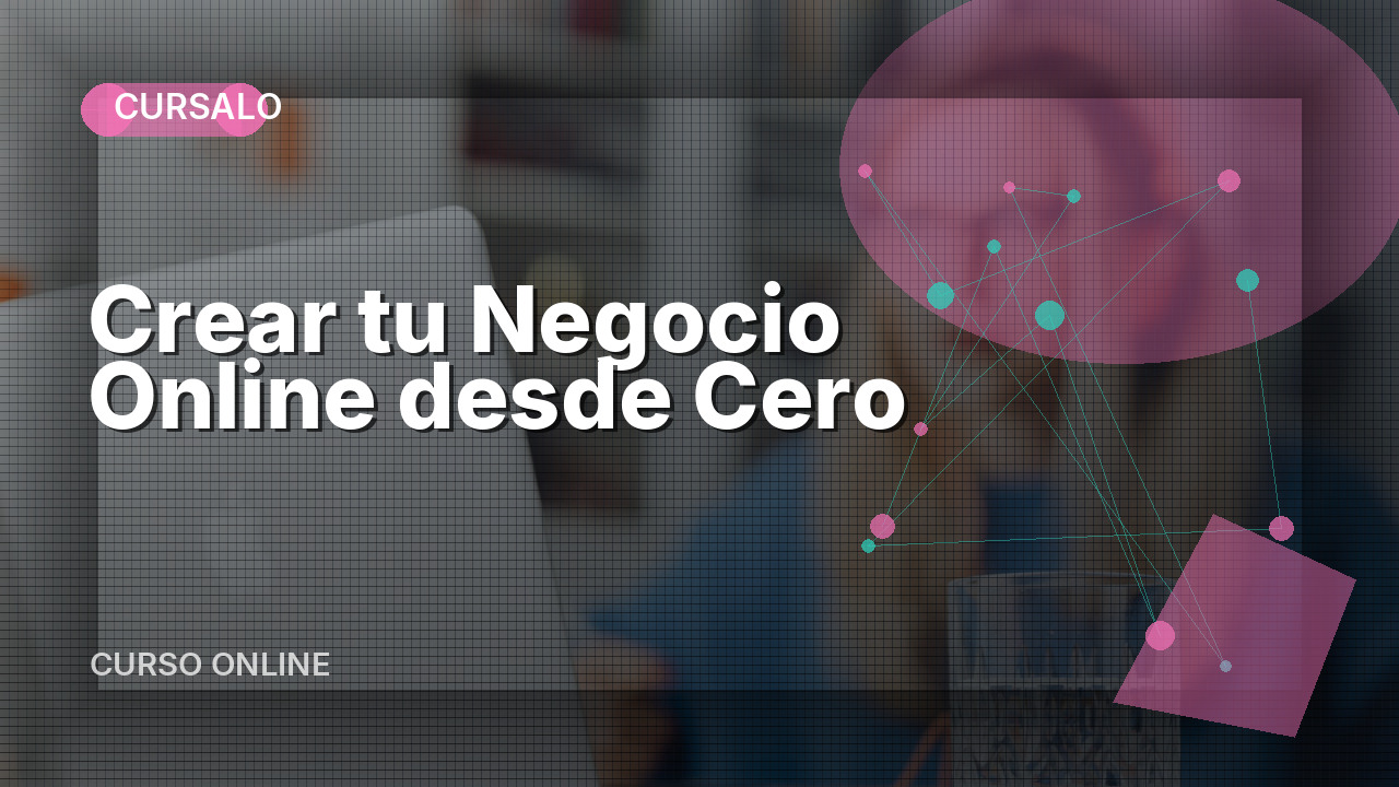 Crear tu Negocio Online desde Cero