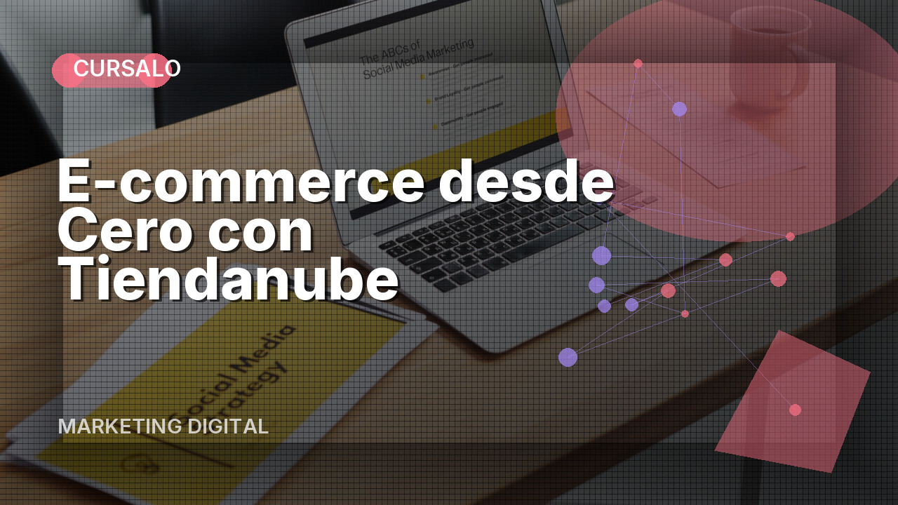 E-commerce desde Cero con Tiendanube