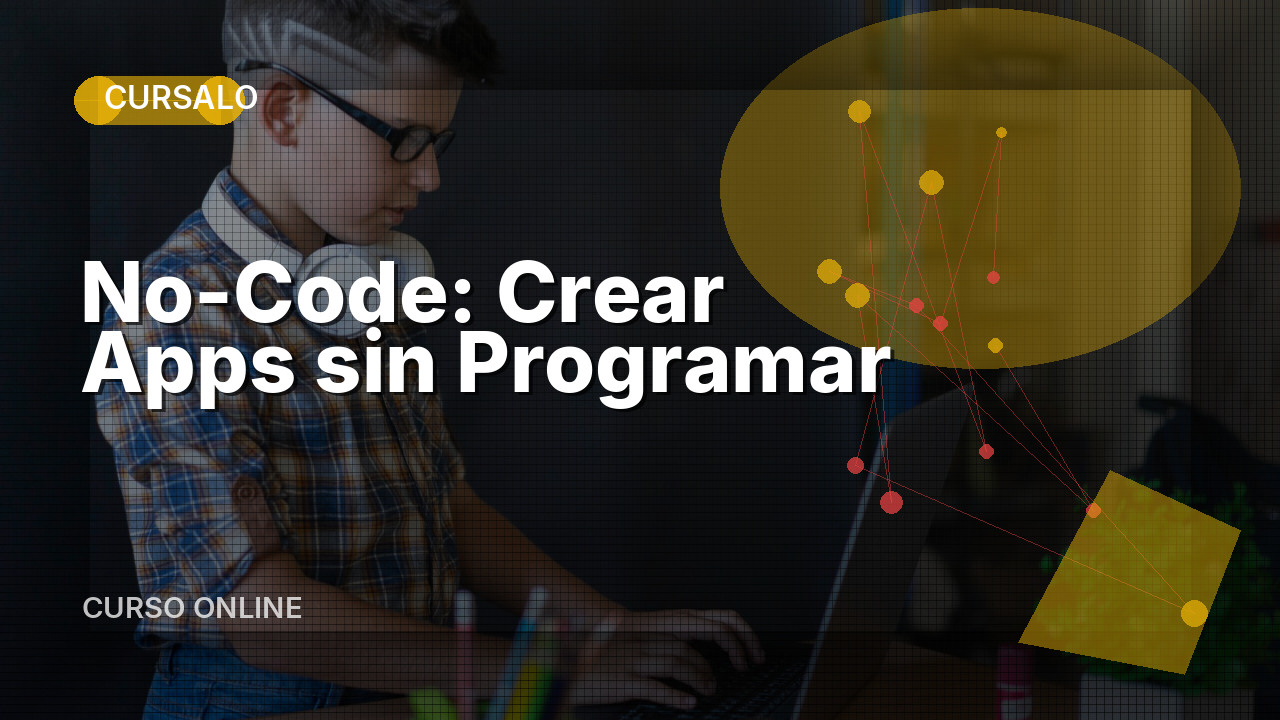 No-Code: Crear Apps sin Programar