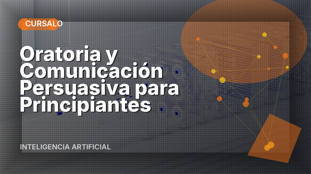 Oratoria y Comunicación Persuasiva para Principiantes