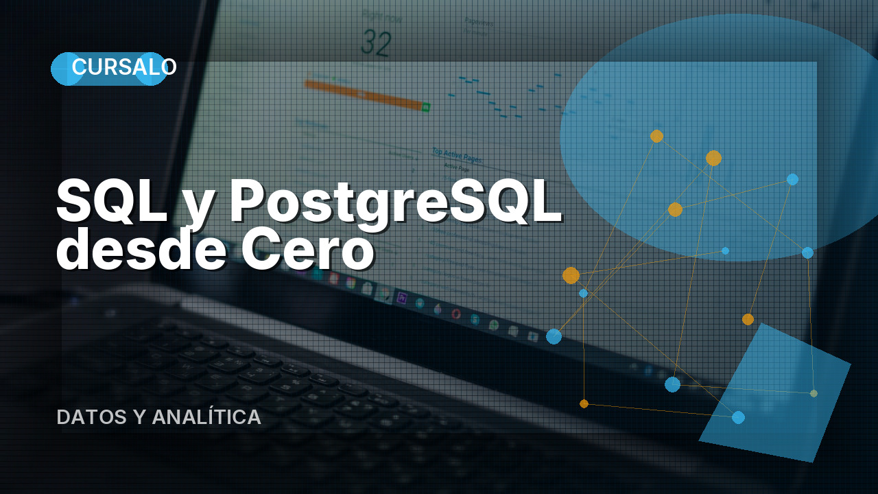 SQL y PostgreSQL desde Cero