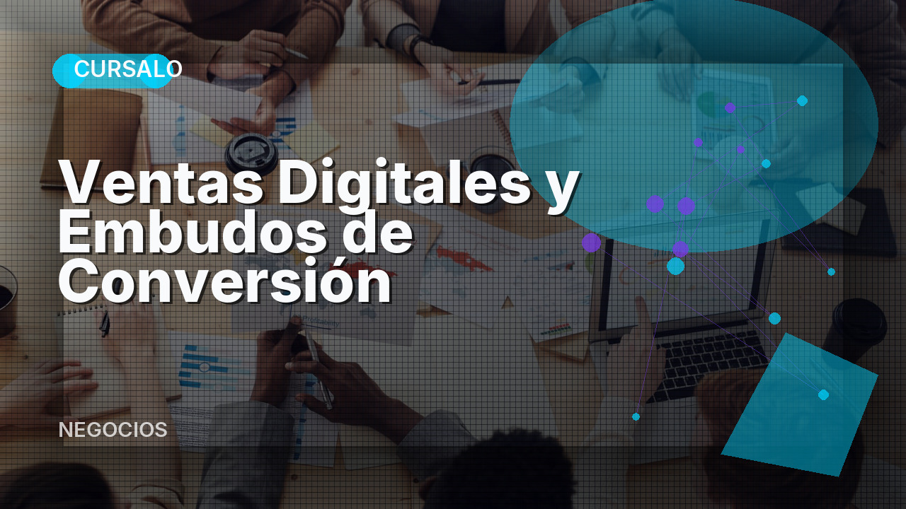 Ventas Digitales y Embudos de Conversión