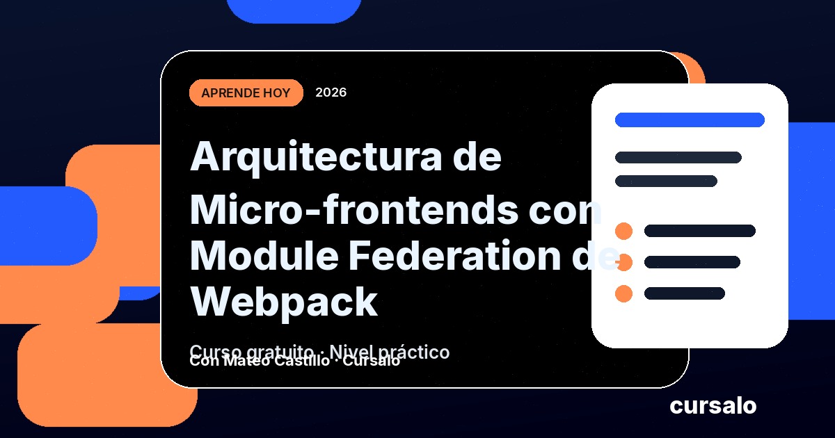 Portada del curso Arquitectura de Micro-frontends con Module Federation de Webpack