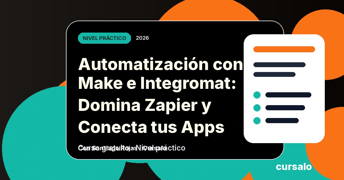 Portada del curso Automatización con Make e Integromat: Domina Zapier y Conecta tus Apps