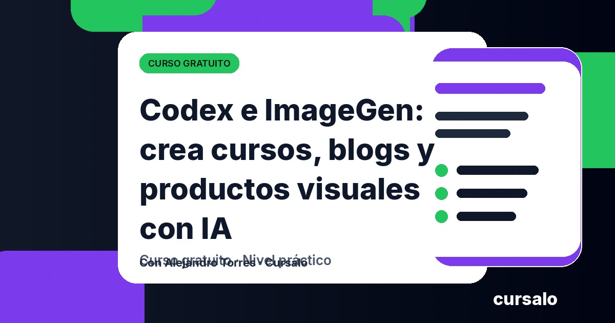 Portada del curso Codex e ImageGen: crea cursos, blogs y productos visuales con IA