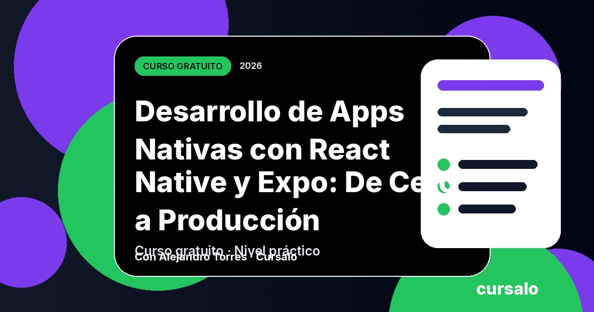 Portada del curso Desarrollo de Apps Nativas con React Native y Expo: De Cero a Producción
