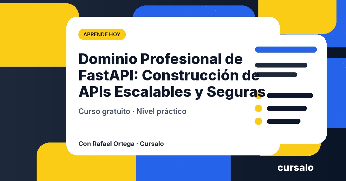 Portada del curso Dominio Profesional de FastAPI: Construcción de APIs Escalables y Seguras