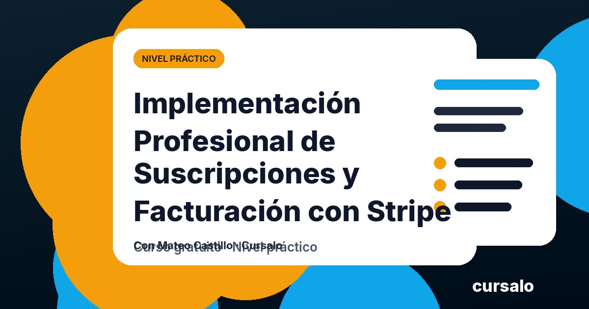 Portada del curso Implementación Profesional de Suscripciones y Facturación con Stripe